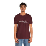 Abundantly Prosperous - Unisex Jersey Short Sleeve Tee