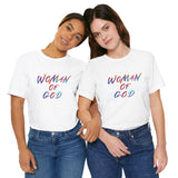 Woman of God Unisex Short Sleeve Tee - Vibrant Faith-Inspired T-Shirt