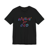 Woman of God Unisex Short Sleeve Tee - Vibrant Faith-Inspired T-Shirt