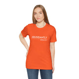 Abundantly Prosperous - Unisex Jersey Short Sleeve Tee