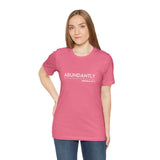 Abundantly Prosperous - Unisex Jersey Short Sleeve Tee