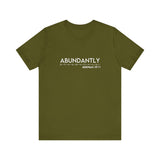 Abundantly Prosperous - Unisex Jersey Short Sleeve Tee
