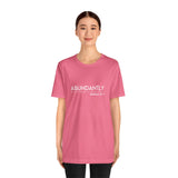 Abundantly Prosperous - Unisex Jersey Short Sleeve Tee