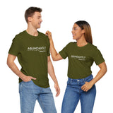 Abundantly Prosperous - Unisex Jersey Short Sleeve Tee