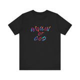 Woman of God Unisex Short Sleeve Tee - Vibrant Faith-Inspired T-Shirt
